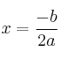 x= \frac{-b}{2a}