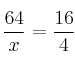 \frac{64}{x} = \frac{16}{4}