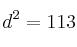 d^2=113