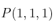 P(1,1,1)