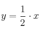 y=\frac{1}{2} \cdot x y=\frac{1}{2} \cdot x