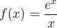 f(x)=\frac{e^x}{x}