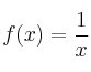 f(x) = \frac{1}{x}