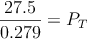 \frac{27.5}{0.279} = P_T \frac{27.5}{0.279} = P_T
