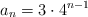 a_n=3 \cdot 4^{n-1}