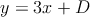 y = 3x + D