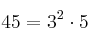 45= 3^2 \cdot 5 45= 3^2 \cdot 5