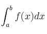 \int_a^b f(x) dx