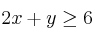 2x+y \ge 6