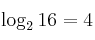 \log_{2} 16 = 4