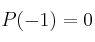 P(-1)=0