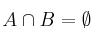 A \cap B = \emptyset