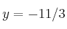 y = -11/3