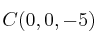 C(0,0,-5)